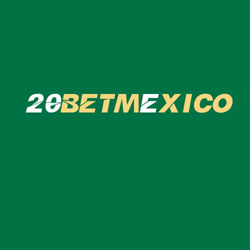 Logo da 20BETMéXICO